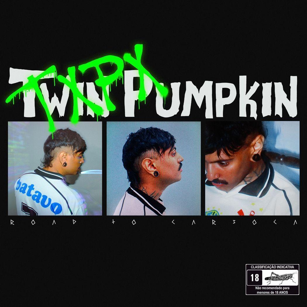 Capa do Álbum "TxPx.Mixtape.012: Road to Carioca (vol. 1, 2 & 3)", de Twin Pumpkin