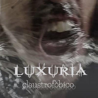 Portada de Sencillo/EP "Claustrofóbico", de Luxúria