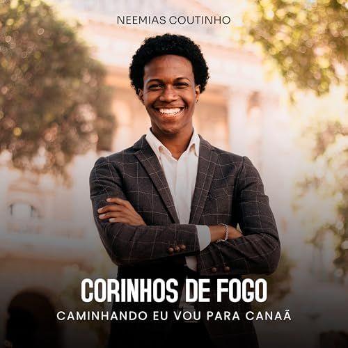 Portada de Sencillo/EP "Caminhando Eu Vou Para Canaã (Ao Vivo)", de Neemias Coutinho