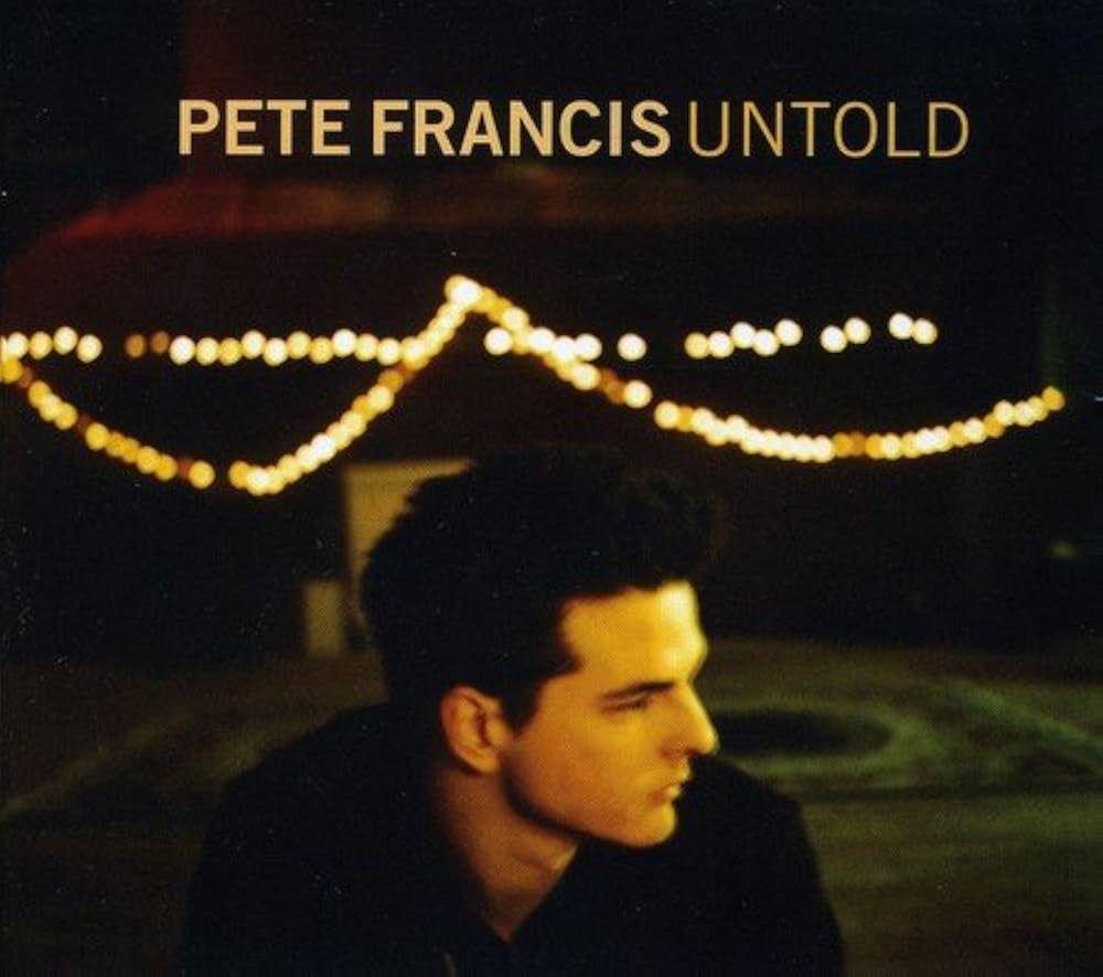 Portada de Álbum "Untold", de Pete Francis