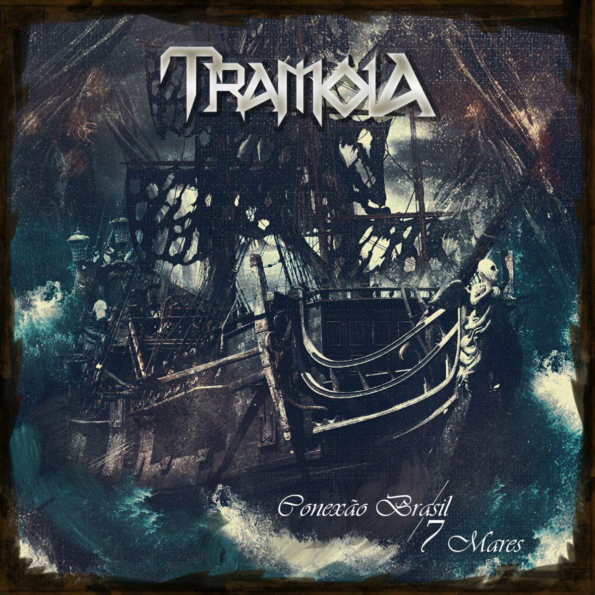 Capa do Álbum "Conexão Brasil/7 Mares", de Tramoia