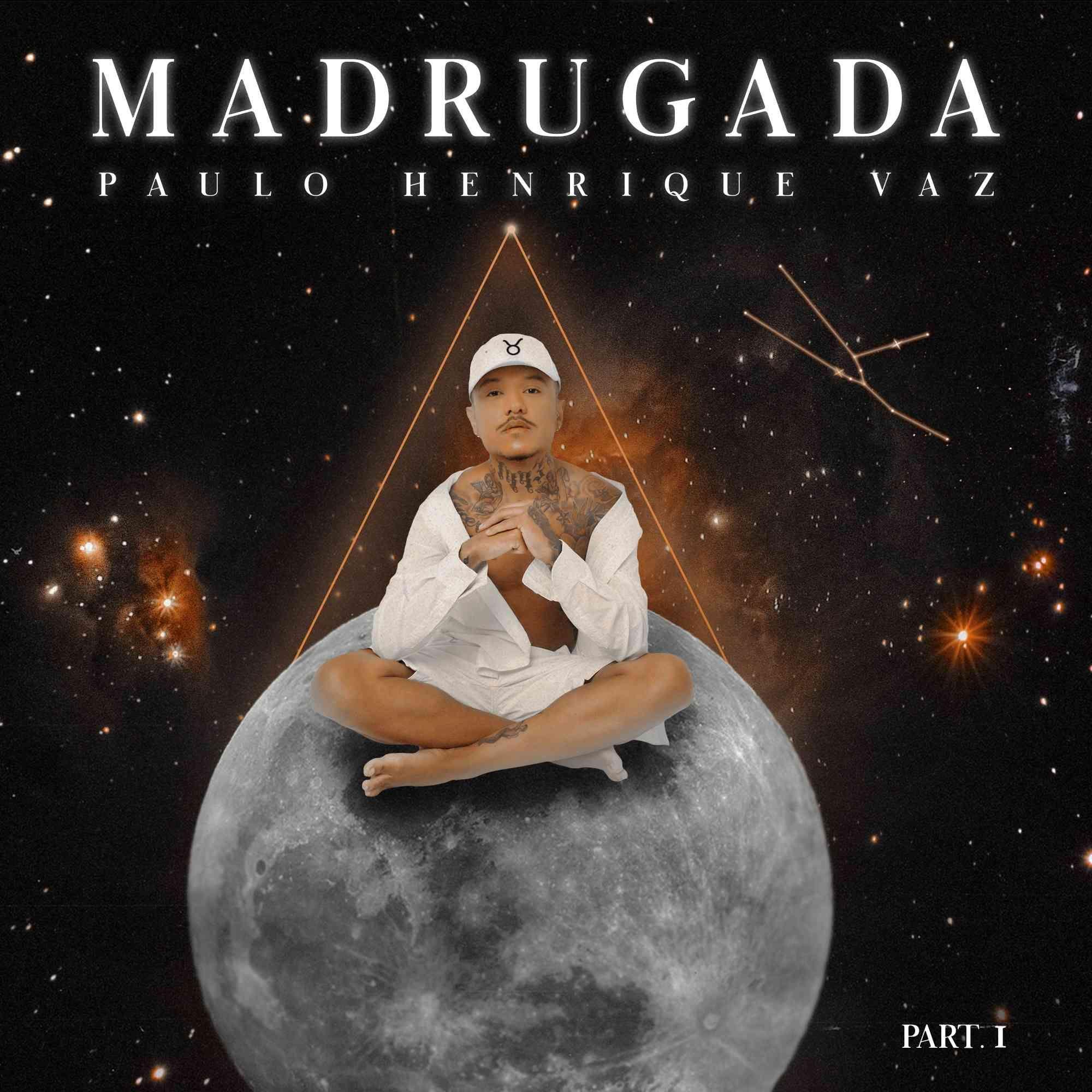 Portada de Sencillo/EP "Madrugada pt 1", de Paulo Henrique Vaz