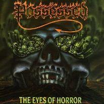Portada de Sencillo/EP "The Eyes Of Horror - EP", de Possessed