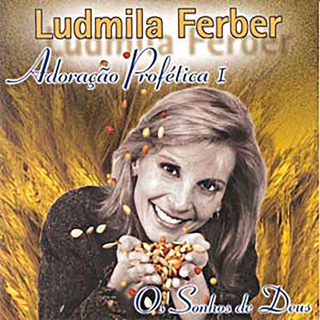 Capa do álbum "Adoração Profética 1: Os Sonhos de Deus", de Ludmila Ferber