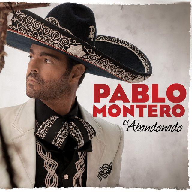 Portada de Álbum "El Abandonado", de Pablo Montero