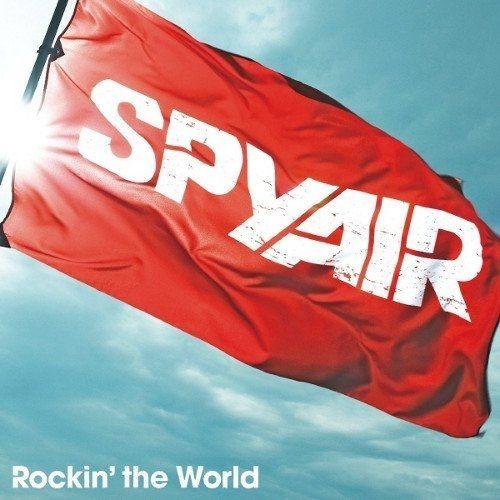 Portada de Álbum "Rockin' The World", de SPYAIR