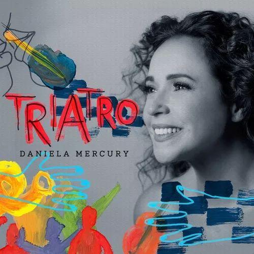 Album cover of "Triatro" by Daniela Mercury