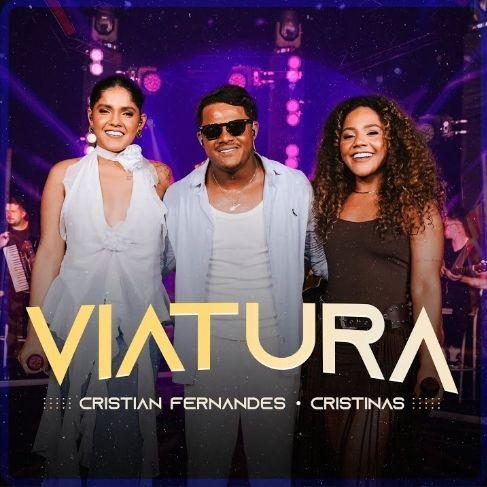 Single/EP cover of "Viatura (part. Cristinas) (Ao Vivo)" by Cristian Fernandes