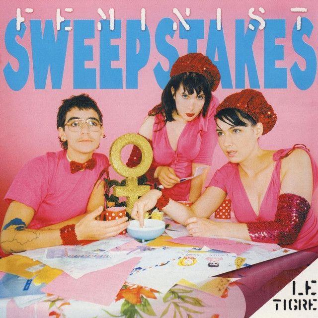 Portada de Álbum "Feminist Sweepstakes", de Le Tigre
