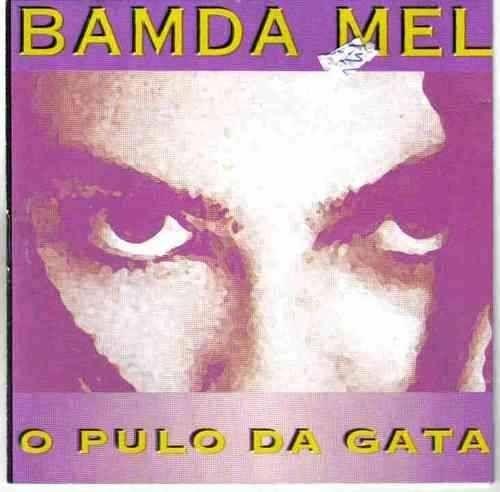 Portada de Álbum "O Pulo Da Gata ", de Banda Mel