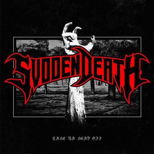 Capa do Single/EP "Take Ya Head Off", de Svdden Death