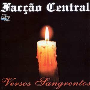 Capa do Álbum "Versos Sangrentos ", de Facção Central