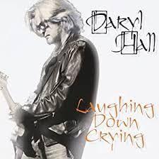 Capa do Álbum "Laughing Down Crying", de Daryl Hall