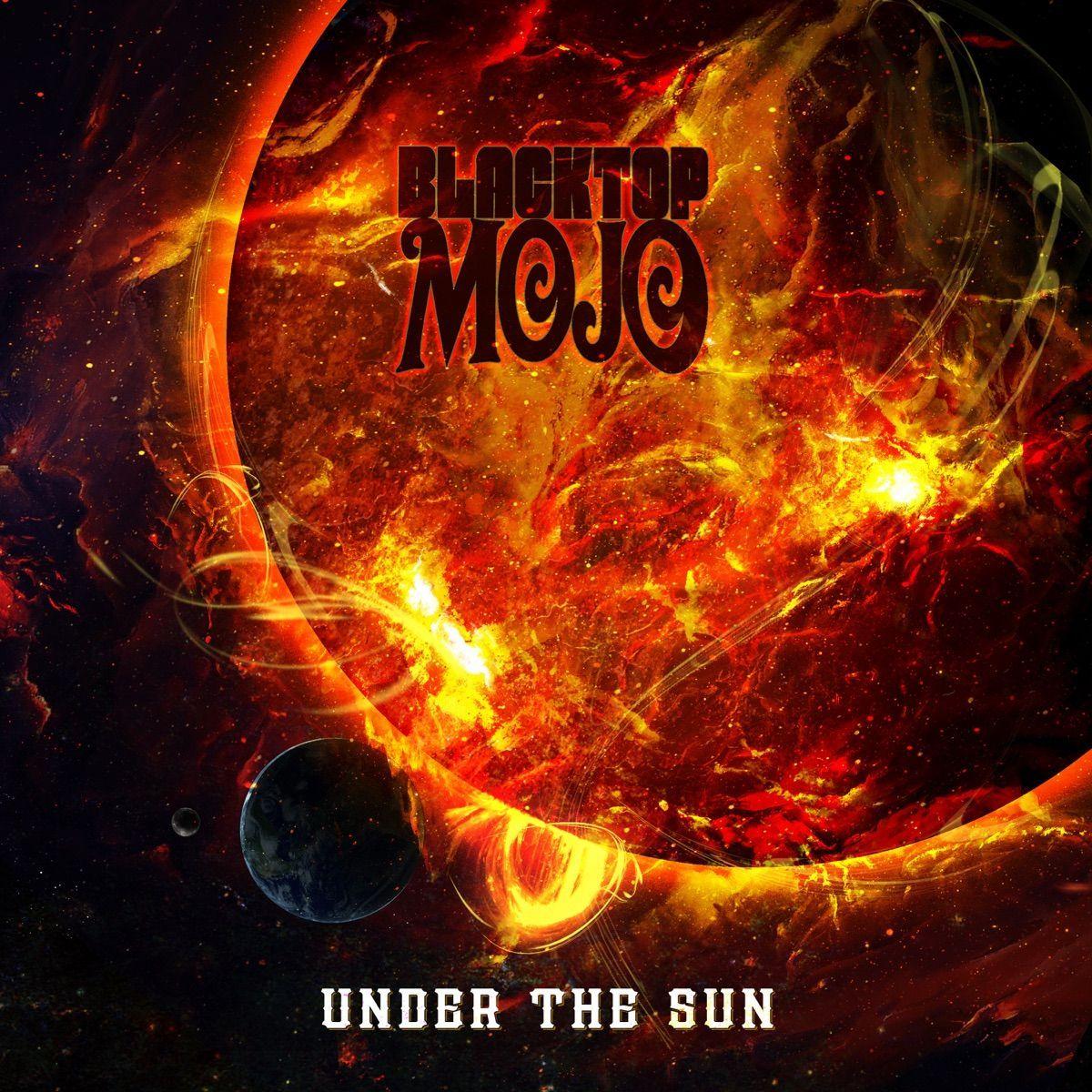 Portada de Álbum "Under the Sun", de Blacktop Mojo