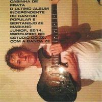 Portada de Álbum "Casinha de Prata", de Zé Mariano Júnior