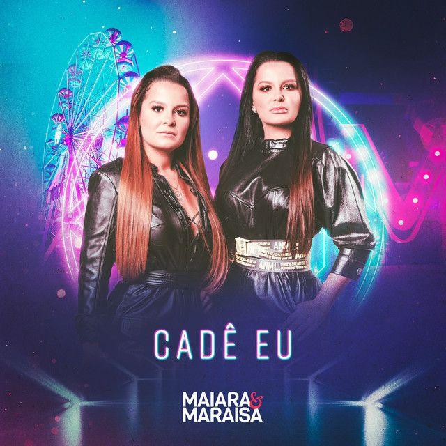 Portada del álbum "Cadê Eu", de Maiara & Maraisa