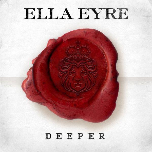 Capa do Single/EP "Deeper", de Ella Eyre