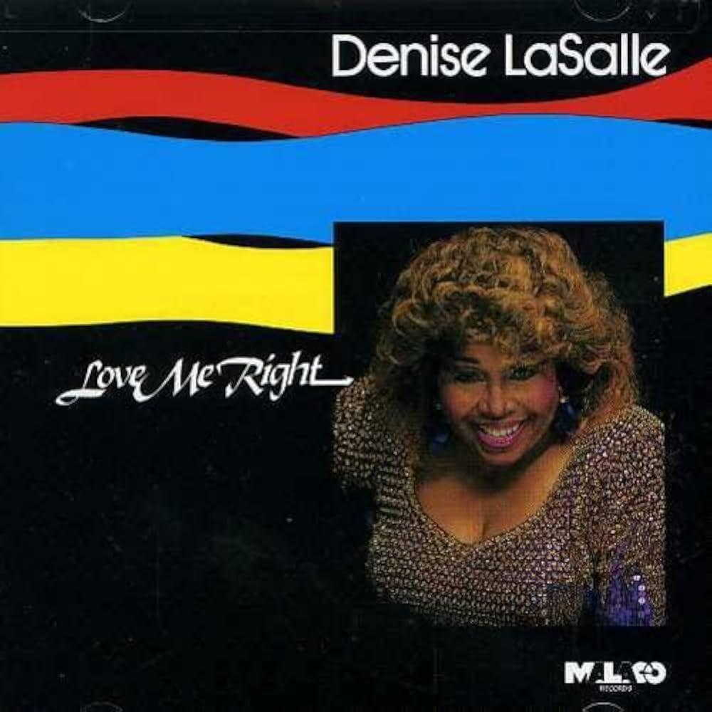 Portada de Álbum "Love Me Right", de Denise Lasalle