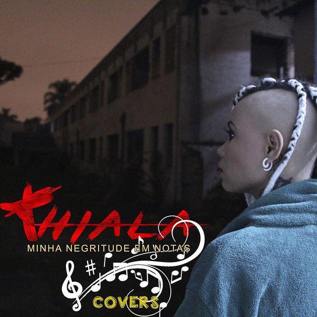 Portada de Álbum "Minha Negritude Em Notas - Covers", de Thiala Arlequina
