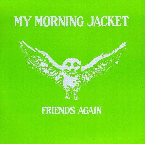 Portada de Sencillo/EP "Friends Again", de My Morning Jacket