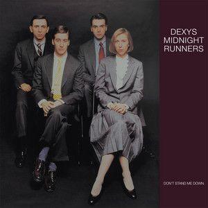 Album cover of "Don't Stand Me Down" by Dexy's Midnight Runners