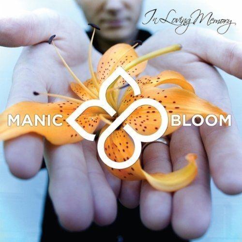 Portada de Álbum "In Loving Memory", de Manic Bloom