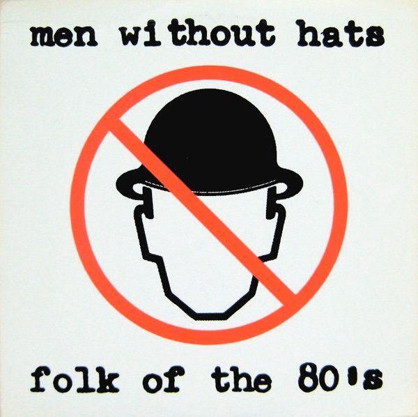 Portada de Sencillo/EP "Folk of the 80's", de Men Without Hats