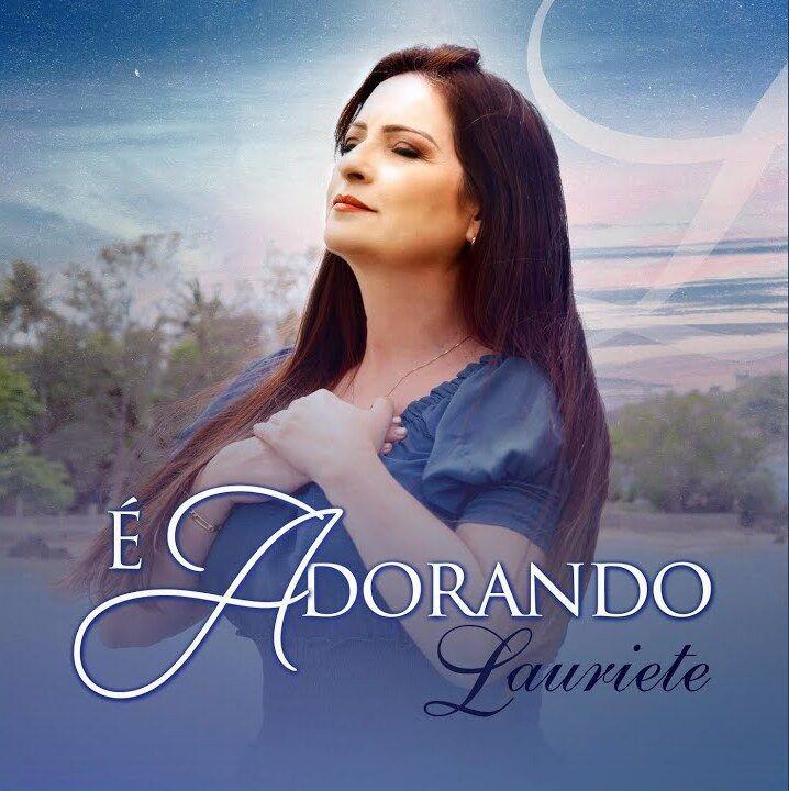 Capa do álbum "É Adorando ", de Lauriete