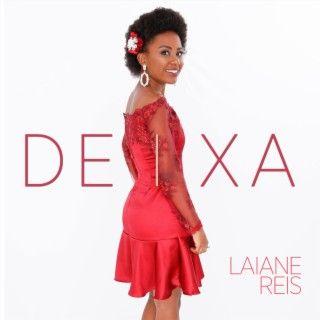 Portada de Sencillo/EP "Deixa", de Laiane Reis