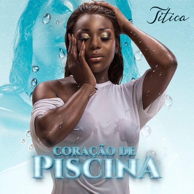 Portada de Sencillo/EP "Coração de Piscina", de Titica