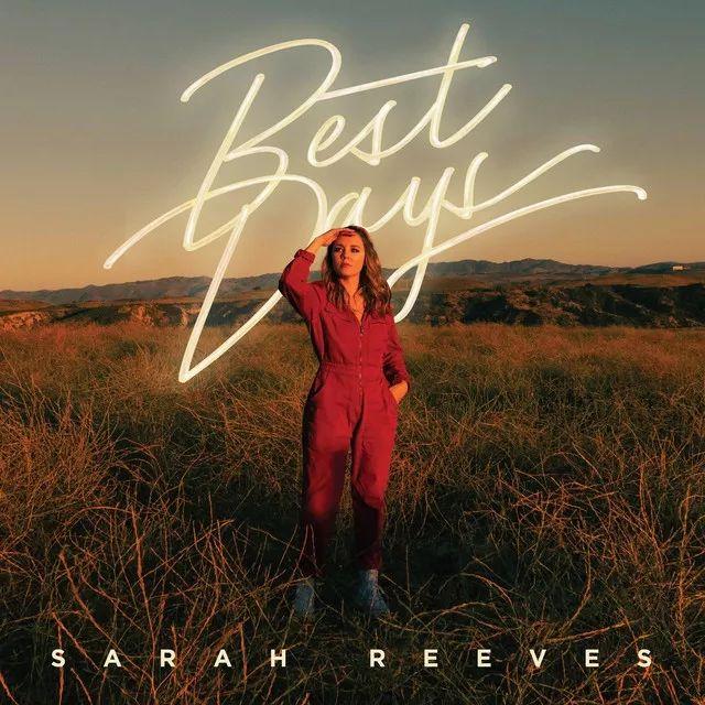 Portada de Sencillo/EP "Best Days", de Sarah Reeves