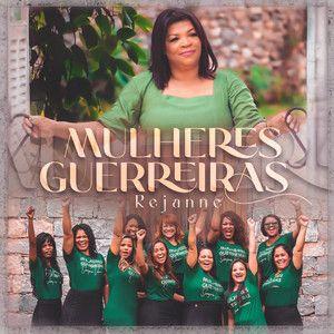 Portada de Sencillo/EP "Mulheres Guerreias", de Rejane Fogo Puro