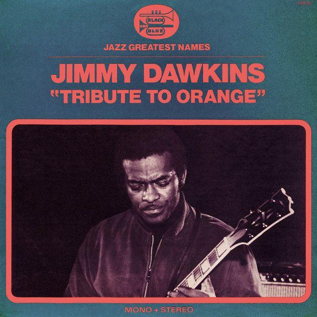 Portada de Álbum " Tribute To Orange", de Jimmy Dawkins