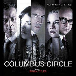 Portada del álbum "Columbus Circle", de Brian Tyler