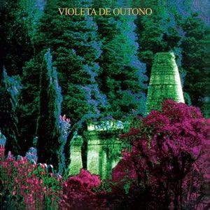 Portada de Álbum "Violeta de Outono", de Violeta de Outono
