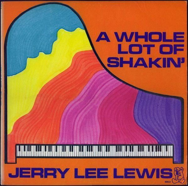 Portada de Álbum "A Whole Lot Of Shakin'", de Jerry Lee Lewis