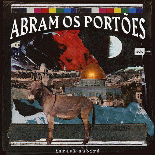 Portada de Sencillo/EP "Abram os Portões", de Israel Subirá