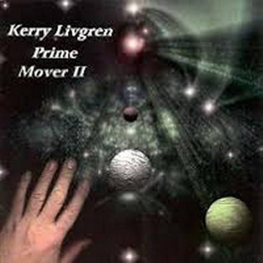 Album cover of "Prime Mover II" by Kerry Livgren