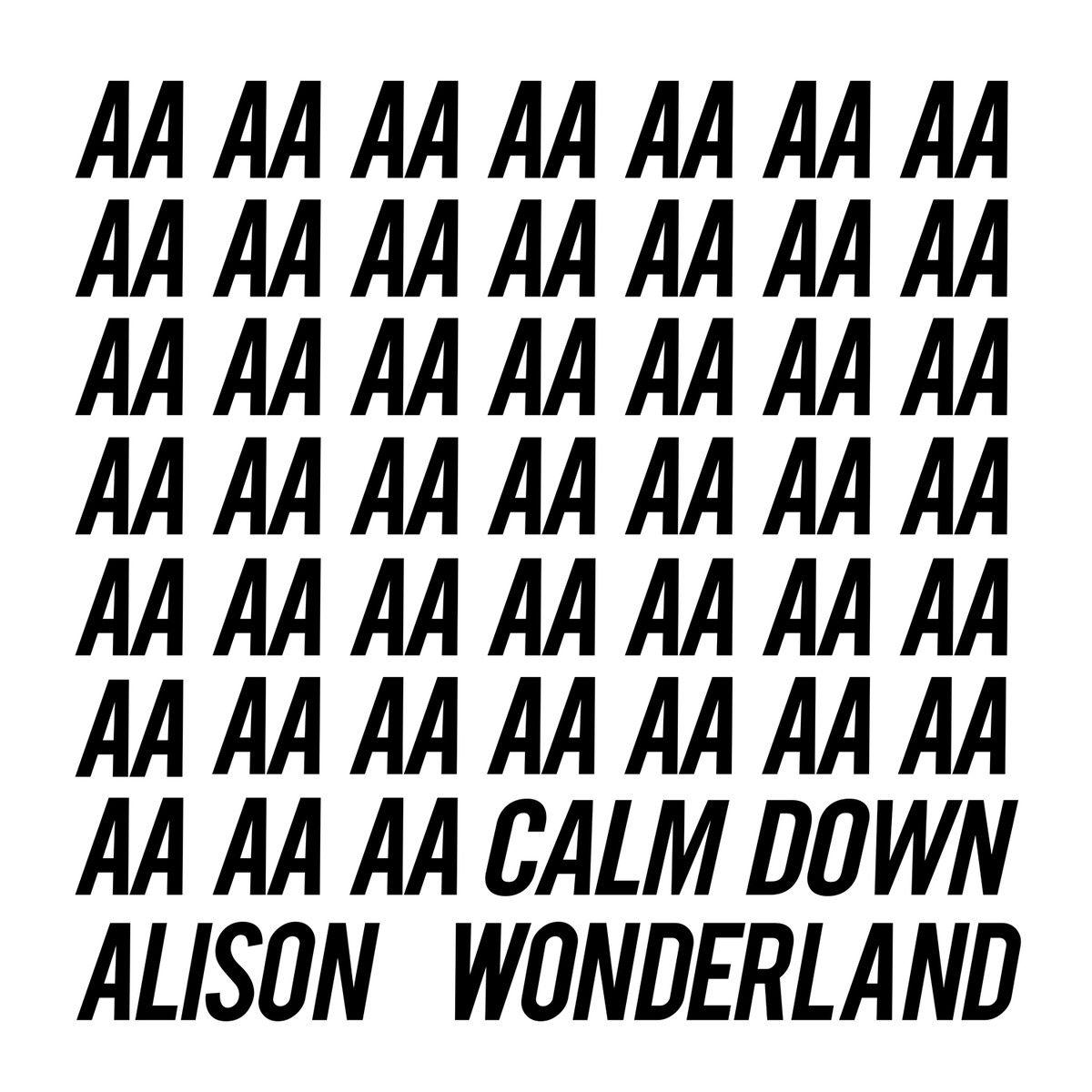 Portada de Sencillo/EP "Calm Down", de Alison Wonderland