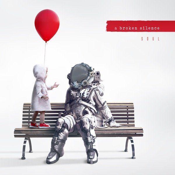 Portada de Álbum "Soul", de A Broken Silence