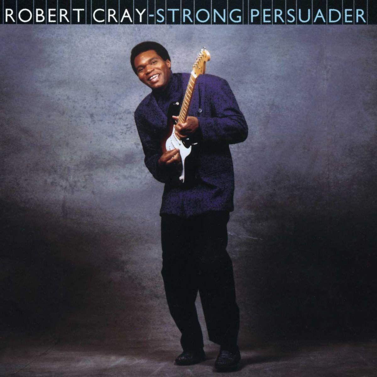 Portada del álbum "Strong Persuader", de Robert Cray