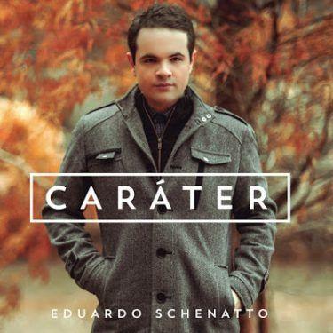 Portada de Álbum "Caráter ", de Eduardo Schenatto