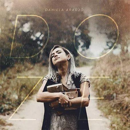 Portada de Álbum "Doze", de Daniela Araújo