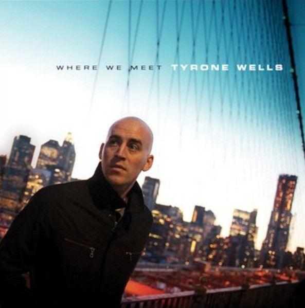 Capa do Álbum "Where We Meet", de Tyrone Wells