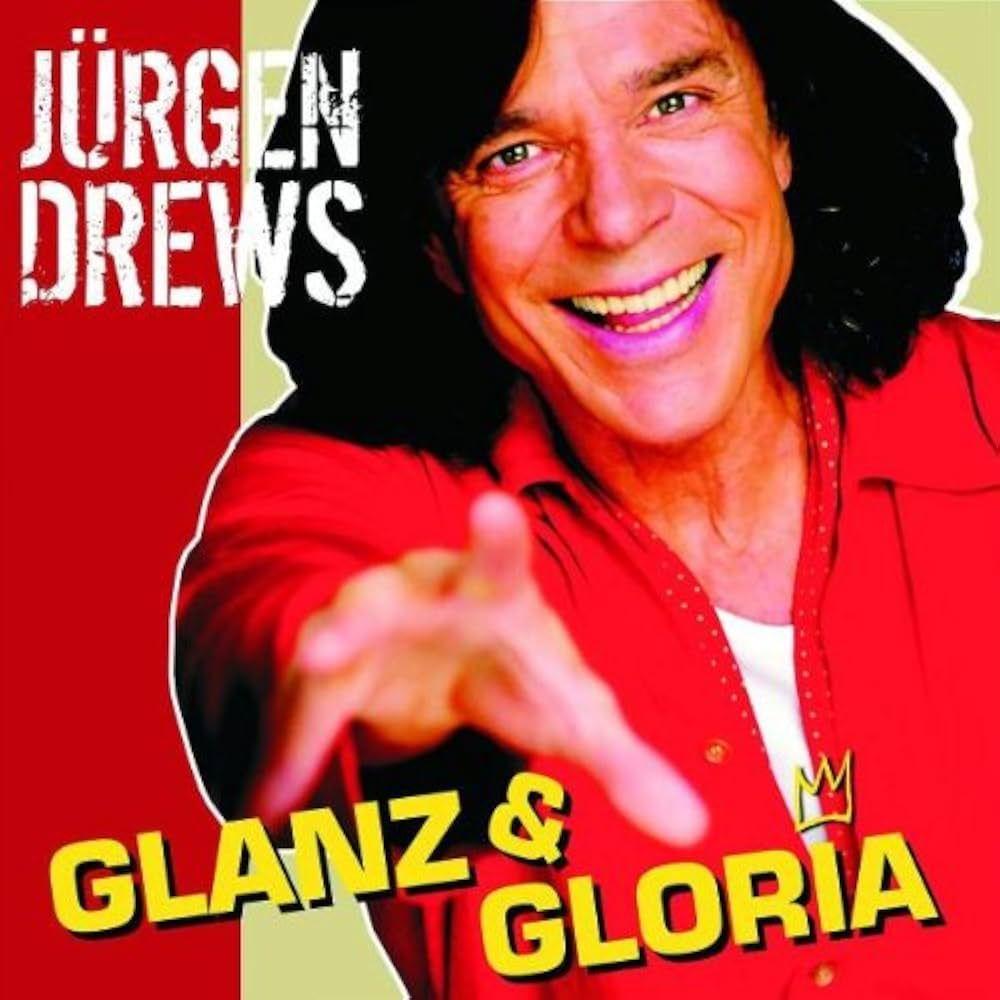 Portada de Álbum "Glanz & Gloria", de Jürgen Drews