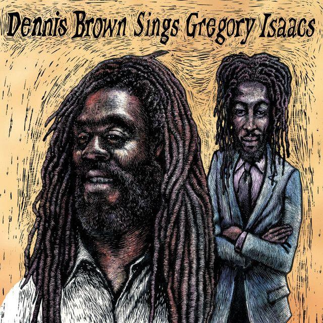 Album cover of "Sings Gregory Isaacs" by Dennis Brown