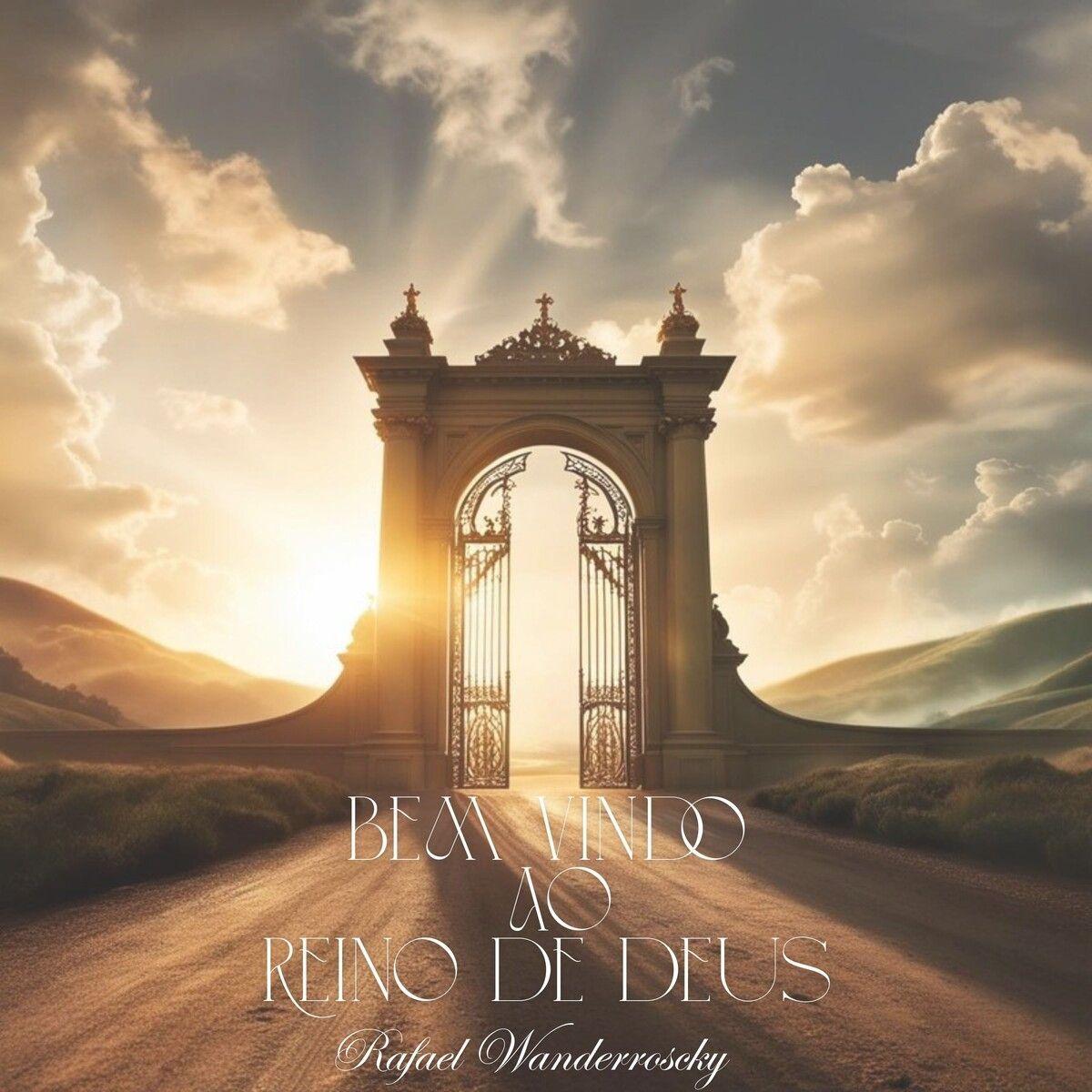 Portada de Álbum "Bem Vindo Ao Reino de Deus", de Rafael Wanderroscky