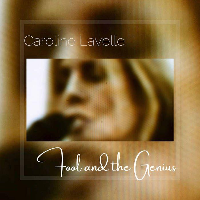 Portada de Sencillo/EP "Fool And The Genius", de Caroline Lavelle