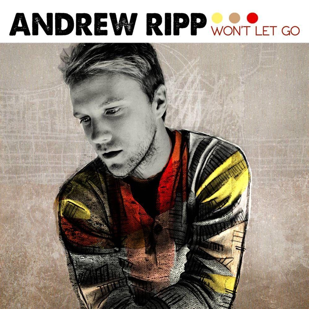 Portada de Álbum "Won't Let Go", de Andrew Ripp