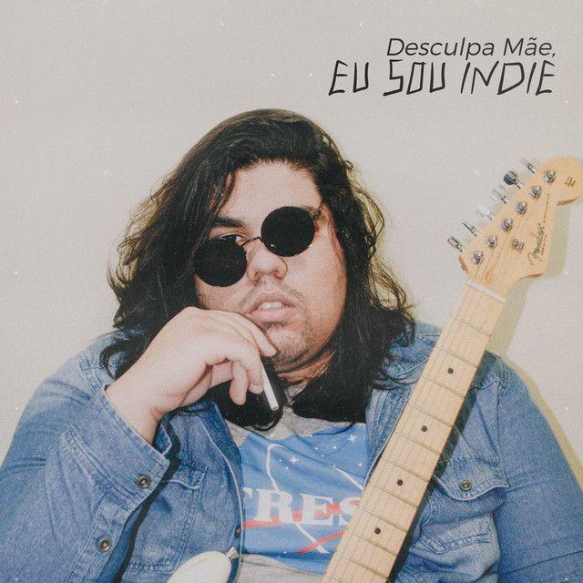 Portada de Álbum "Desculpa Mãe, Eu Sou Indie", de Nanasai
